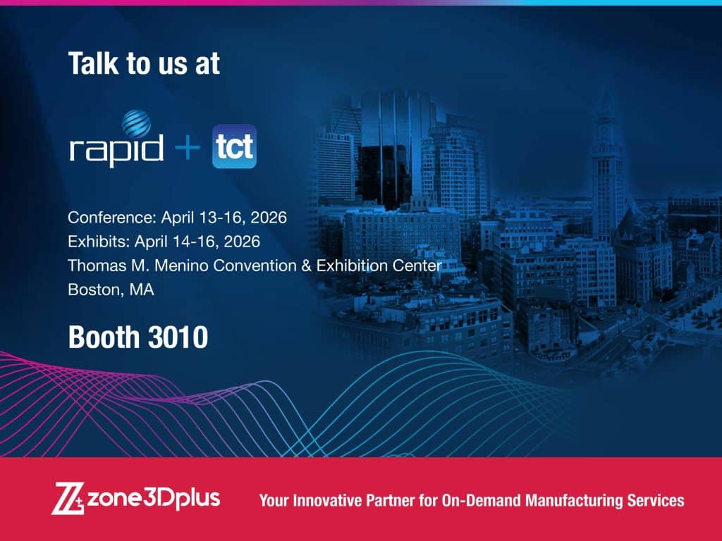 zone3Dplus Rapid+TCT 2026
